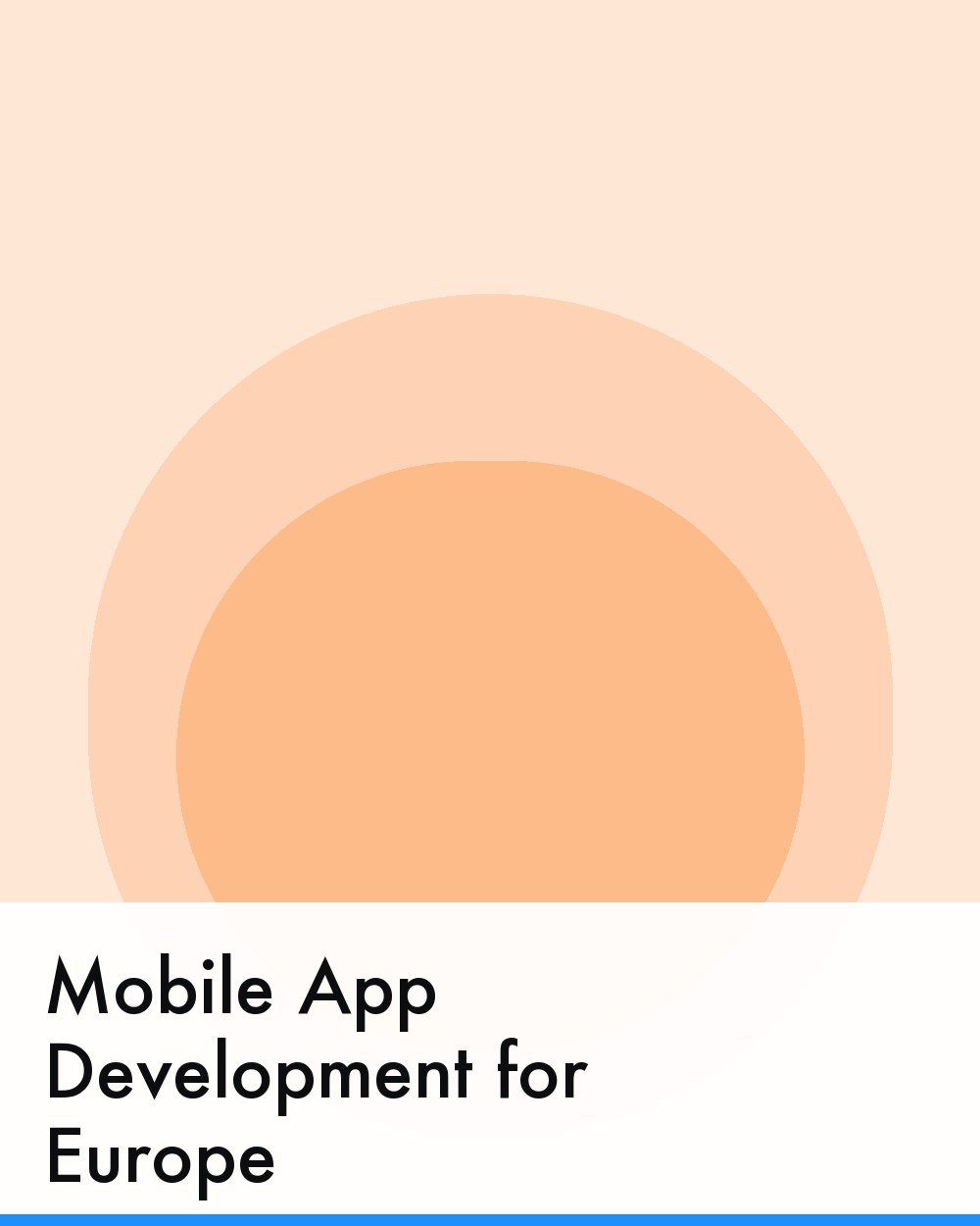 Mobile App Development for Europe