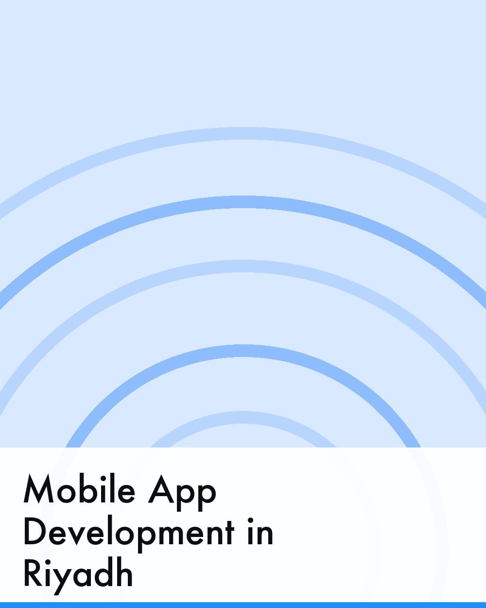 Mobile App Development in Riyadh