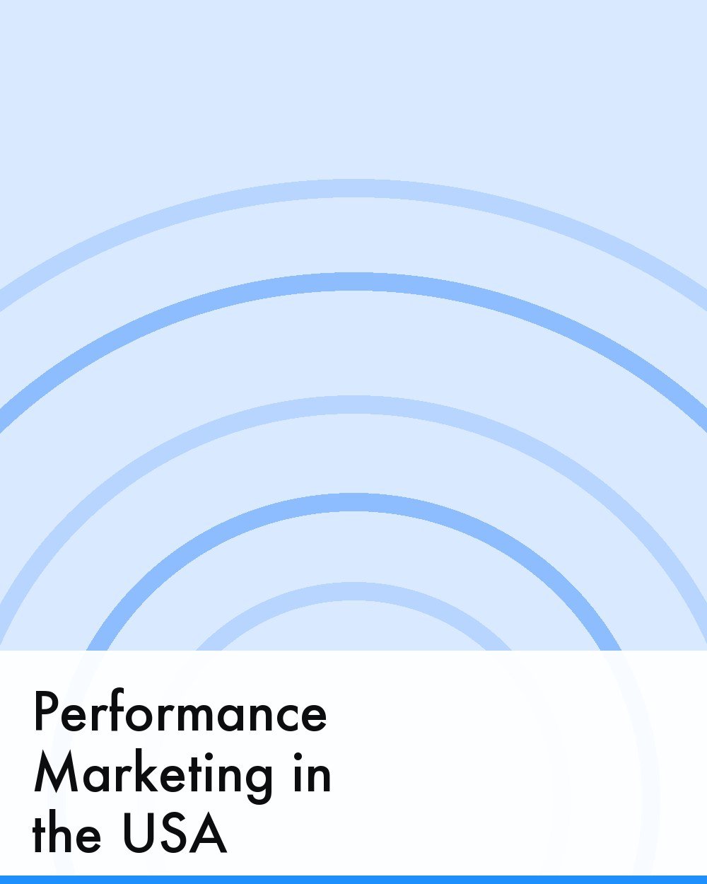 Performance Marketing in the USA