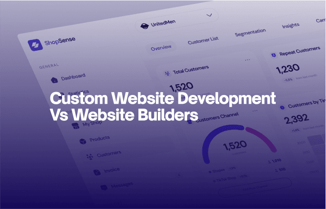 Custom Website Development vs Website Builders Pros & Cons