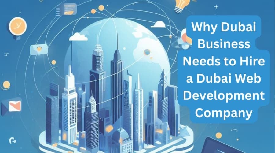 Why Choose a WordPress Development Company Dubai?