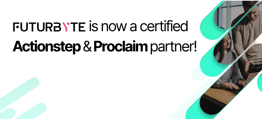 We’re Now Certified Partners with Actionstep & Proclaim!