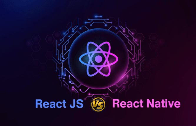 React Js vs React Native The Right Framework for Your App